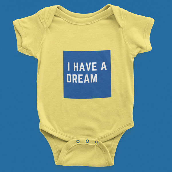I have a dream - Onesie