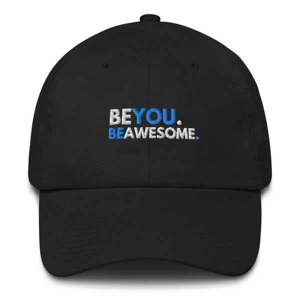 Be You. Be Awesome - Baseball Hat