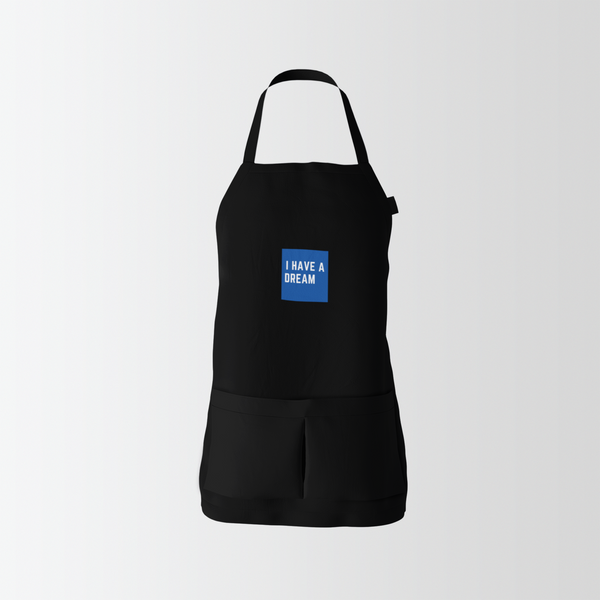 I have a dream - Apron